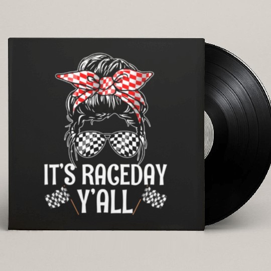 It'S Race Day Y'All Checkered Flag Racing Messy Custom Vinyl Record Sleeves