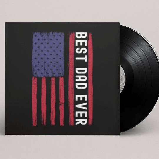 Best Dad Ever, Grudge USA Flag, Funny Dad Custom Vinyl Record Sleeves
