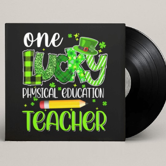 One Lucky Physical Education Teacher Pencil St Custom Vinyl Record Sleeves