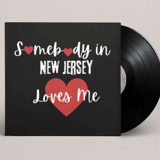 Somebody in New Jersey Loves Me Custom Vinyl Record Sleeves