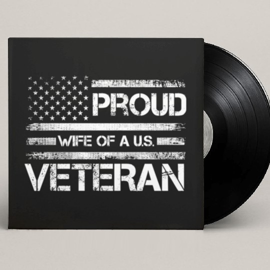 Veterans Proud Wives Of Us Veterans American Flag Custom Vinyl Record Sleeves