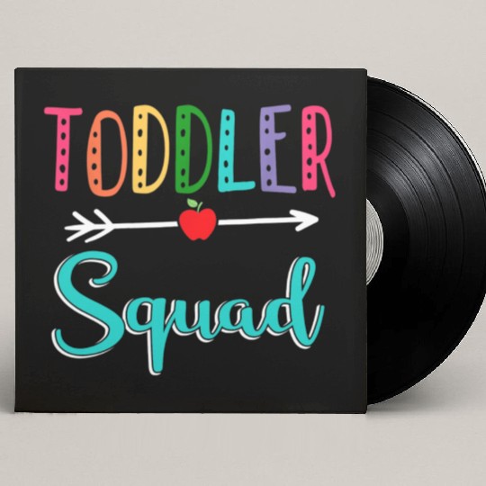 Toddler Squad Teacher Back To School Custom Vinyl Record Sleeves