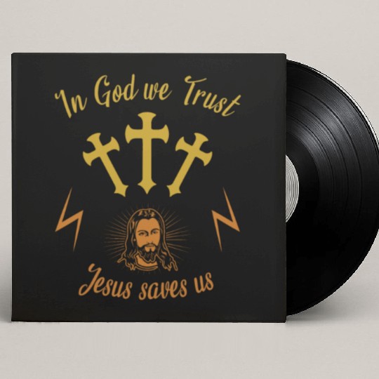 In God we trust Jesus saves us Custom Vinyl Record Sleeves