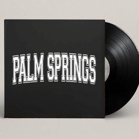 Palm Springs Ca California Usa Sports Varsity Styl Custom Vinyl Record Sleeves