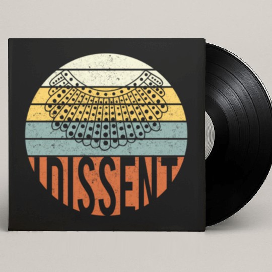 I Dissent Quote Custom Vinyl Record Sleeves