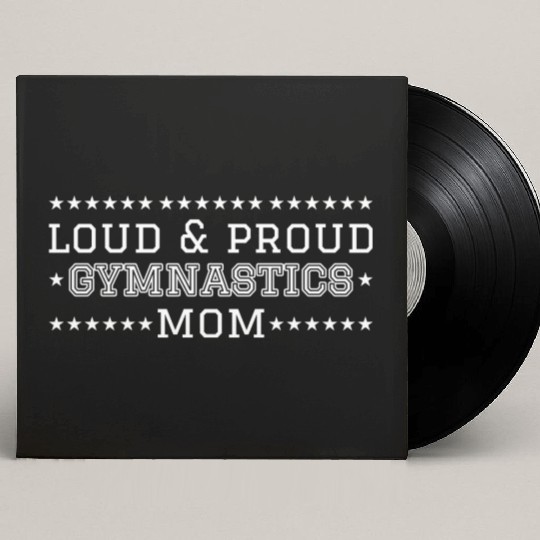 Loud Proud Gymnastics Mom aesthetic retro Custom Vinyl Record Sleeves