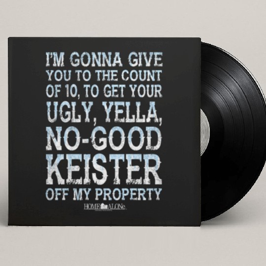 Home Alone Off My Property Custom Vinyl Record Sleeves