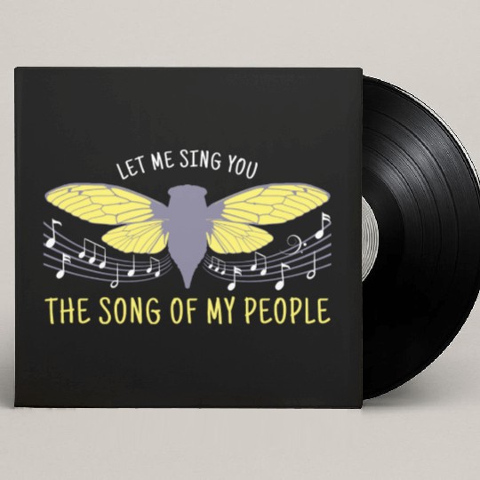 Let Me Sing You The Song Of My People Cicada Artsy Custom Vinyl Record Sleeves