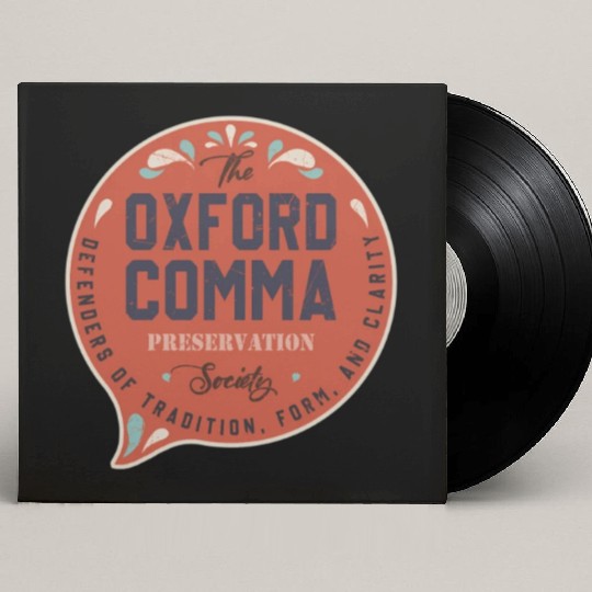 The Oxford Comma Preservation Society Team Oxford Custom Vinyl Record Sleeves