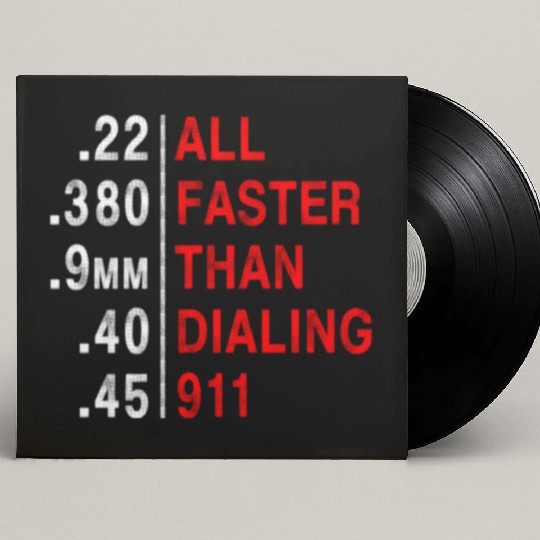 All Faster Than Dialing 911 Weapon Bullet Ammo Custom Vinyl Record Sleeves