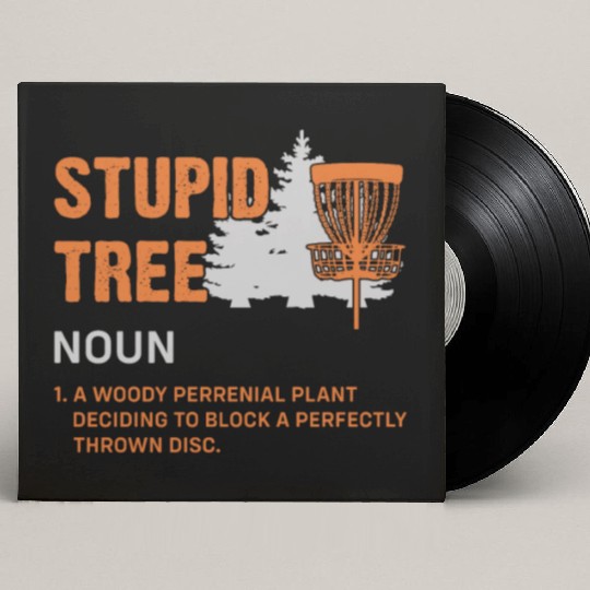 Funny Disc Golf Stupid Tree Art Frisbee Custom Vinyl Record Sleeves