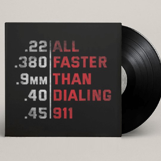 All Faster Than Dialing 911 Weapon Bullet Ammo Custom Vinyl Record Sleeves