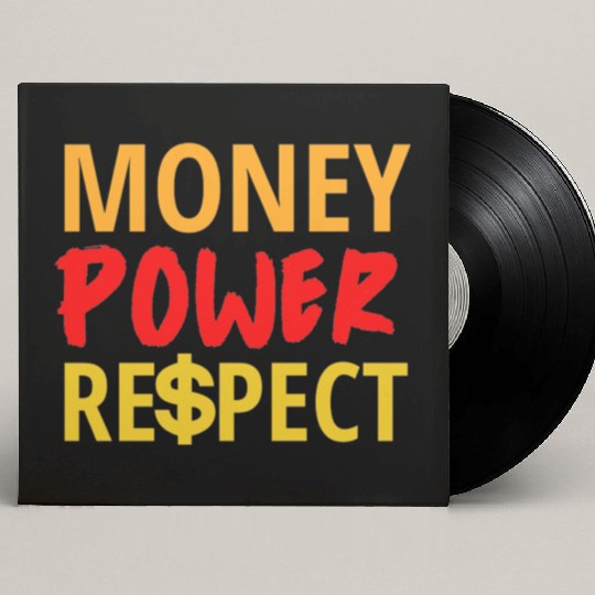 Money Power Respect Custom Vinyl Record Sleeves