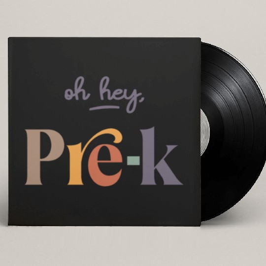 Oh Hey Pre-K Teacher Student Preschool First Day Custom Vinyl Record Sleeves