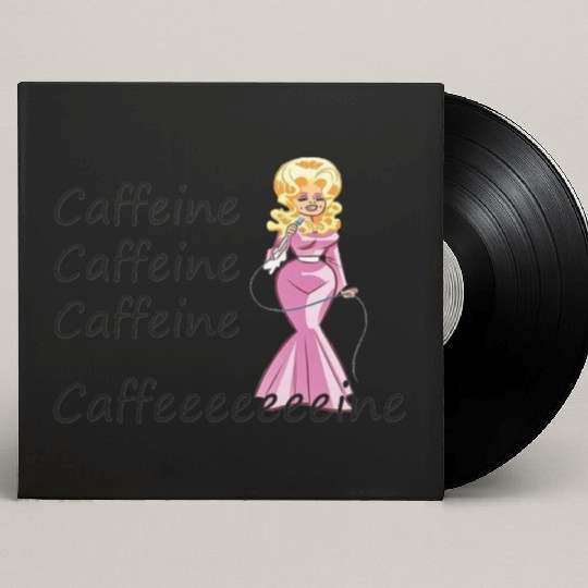 Dolly Parton fan; coffee drinker; caffeine Custom Vinyl Record Sleeves