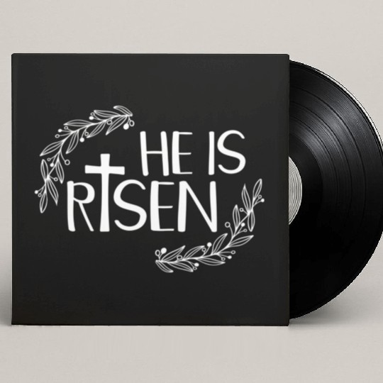 He Is Risen For Christian Happy Easter Jesus Swea Custom Vinyl Record Sleeves
