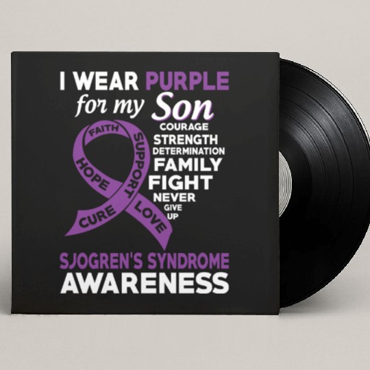 I Wear Purple For My Son Sjogren s Syndrome Custom Vinyl Record Sleeves