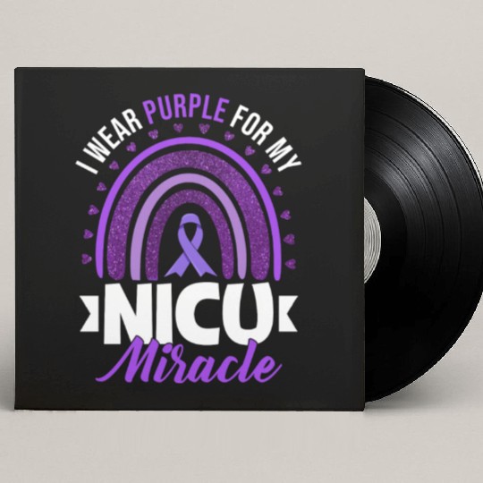 I Wear Purple For My Nicu Miracle Prematurity Custom Vinyl Record Sleeves