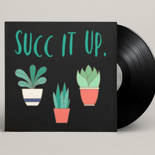 Succulent Lover Plants Funny Succulent Cactus Custom Vinyl Record Sleeves