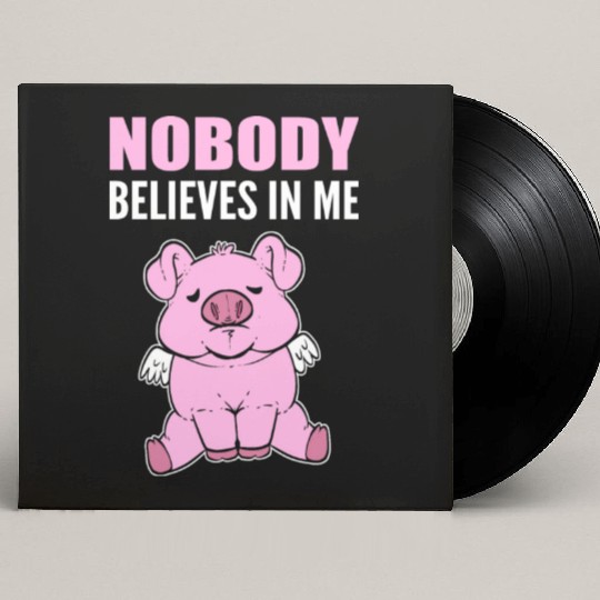 Nobody Believes Hopeful Person Gift Custom Vinyl Record Sleeves
