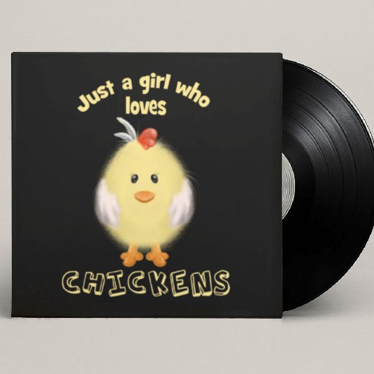 Just A Girl Who Loves Chickens Custom Vinyl Record Sleeves