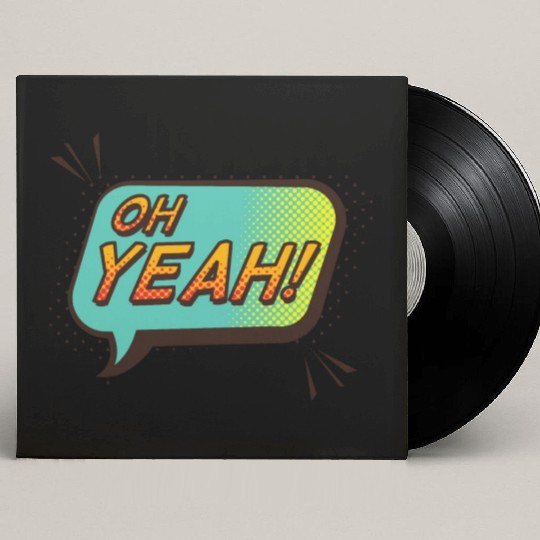OH YEAH! Custom Vinyl Record Sleeves design
