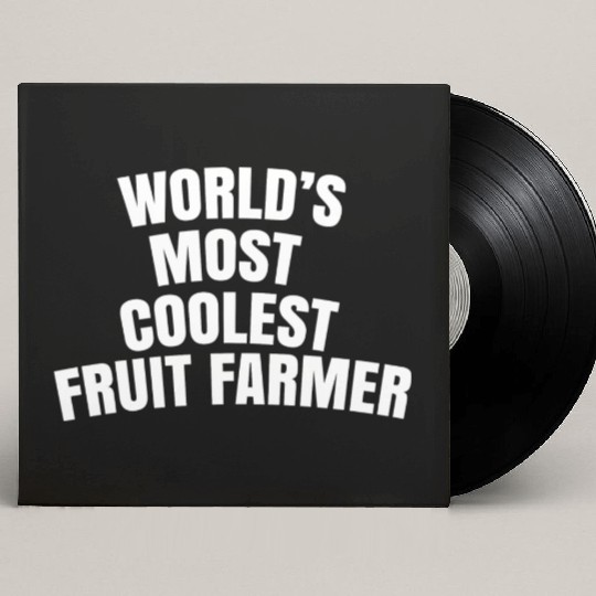 World s Most Coolest Fruit Farmer Custom Vinyl Record Sleeves