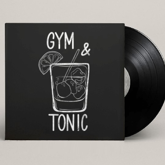 Gym And Tonic Drink Funny Gin Lime Tonic Lifting Custom Vinyl Record Sleeves