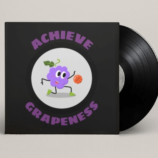 Achieve Grapeness Grape Pun Custom Vinyl Record Sleeves