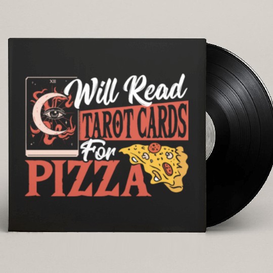 Will Read Tarot Cards For Pizza Tarot Cards Custom Vinyl Record Sleeves