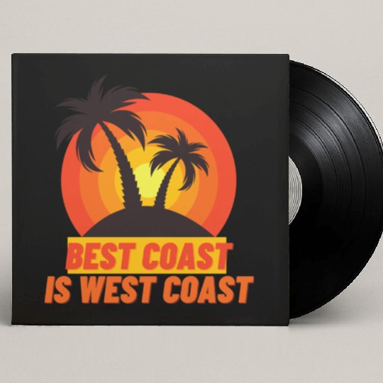 Best Coast Is West Coast Custom Vinyl Record Sleeves