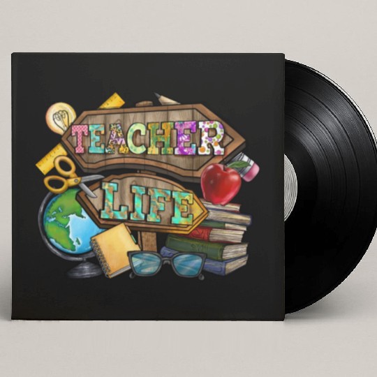 Teacher Life Custom Vinyl Record Sleeves