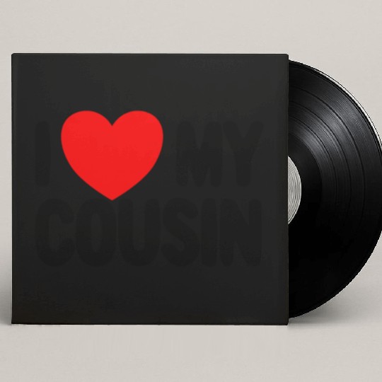 I Love My Cousin Red Heart Redneck Love My Cousin Custom Vinyl Record Sleeves