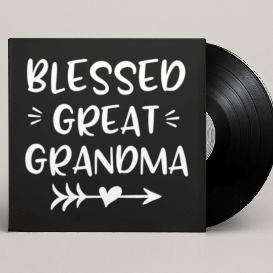 Blessed Great Grandma Heart Arrow Graphics Custom Vinyl Record Sleeves