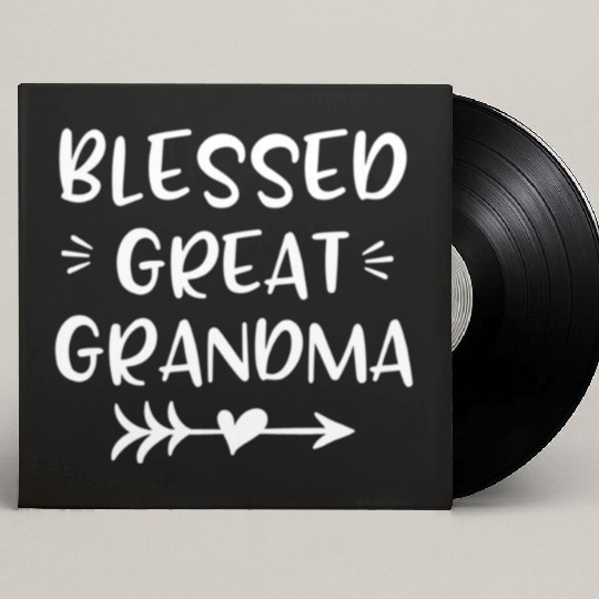 Blessed Great Grandma Heart Arrow Graphics Custom Vinyl Record Sleeves