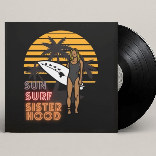 Sun, Surf, Sisterhood Custom Vinyl Record Sleeves