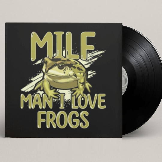 MILF Man I Love Frogs Custom Vinyl Record Sleeves