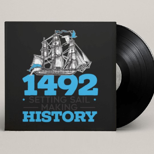 1492: Setting Sail Making History Columbus Day Custom Vinyl Record Sleeves