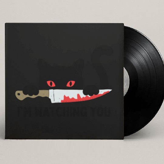 Cat with Knife: I'm Watching You Custom Vinyl Record Sleeves