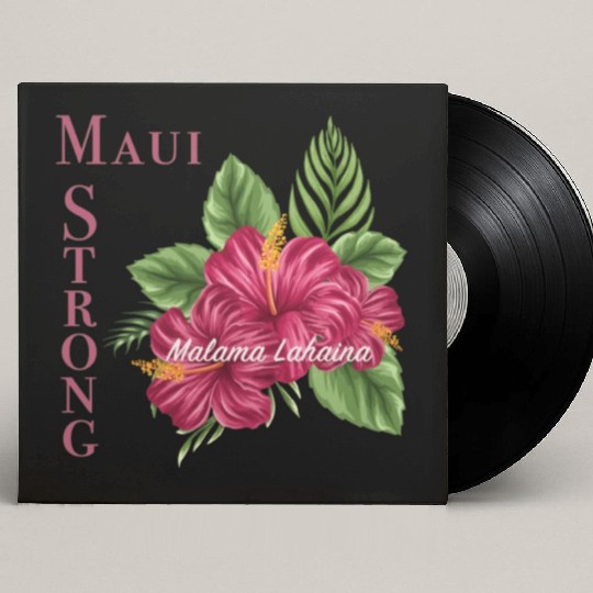 Malama Lahaina: Maui Strong 2 Custom Vinyl Record Sleeves