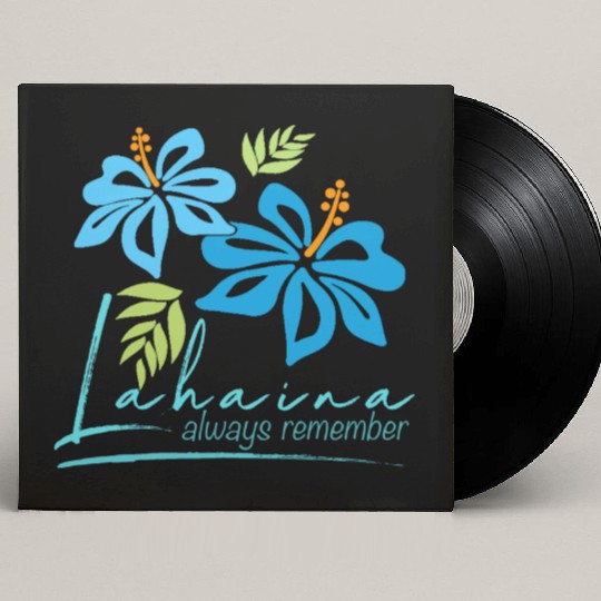 Hawaiian Hibiscus: Lahaina - Always Remember Custom Vinyl Record Sleeves