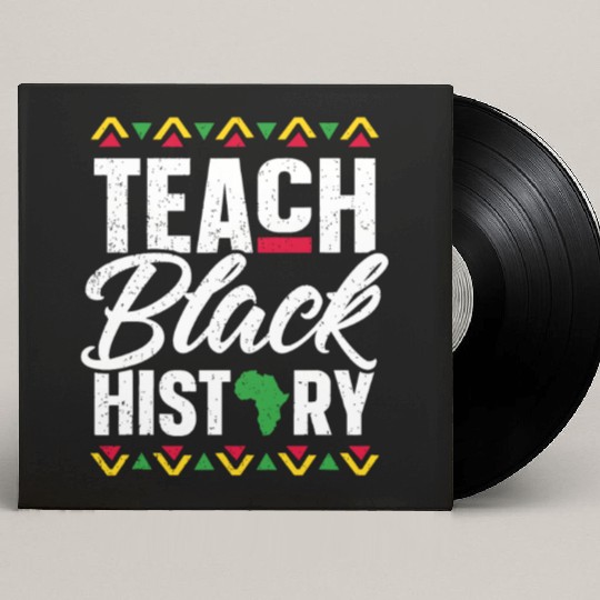 School Teacher Gift 2023 Teach Black History Month Custom Vinyl Record Sleeves