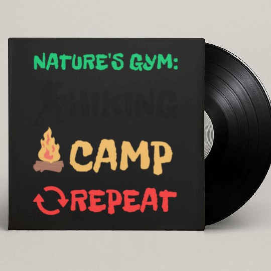 Nature's Gym: Hiking Camp Repeat Camping Hiking Custom Vinyl Record Sleeves