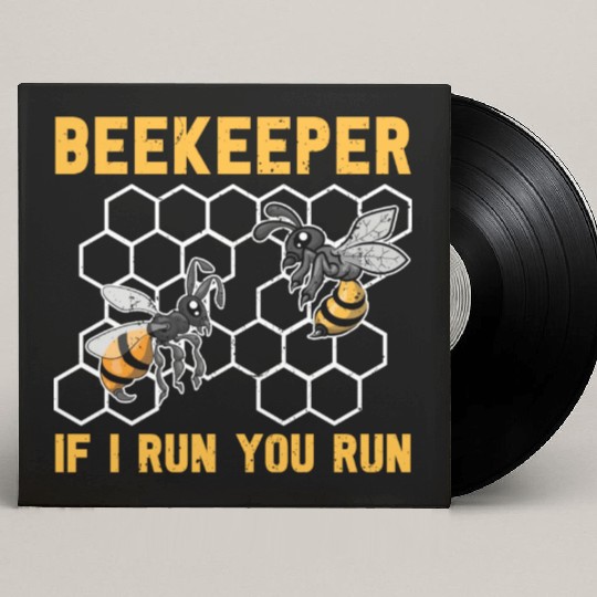 When I run you run too bee funny beekeeper Custom Vinyl Record Sleeves