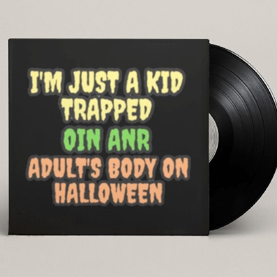 i'm just a kid trapped in an adult's body Custom Vinyl Record Sleeves