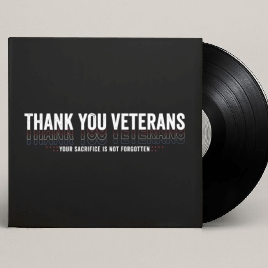 Thank You Veterans! Thank You For Your Service Custom Vinyl Record Sleeves