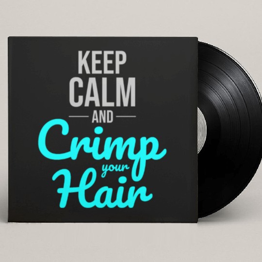 Crimp Your Hair: Embrace '80s Nostalgia and Style Custom Vinyl Record Sleeves