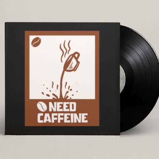 Caffeine Needed Coffee Lover Custom Vinyl Record Sleeves