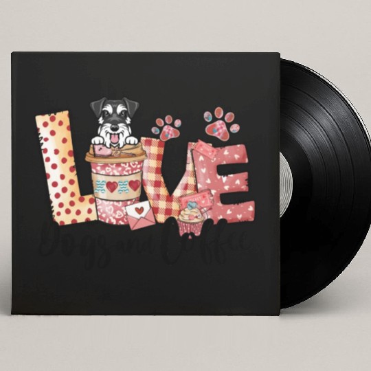 Mini Schnauzer Dog Coffee Lover Dog Mom Valentine Custom Vinyl Record Sleeves