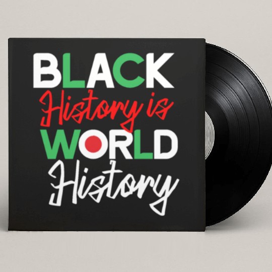 Black History is World History Custom Vinyl Record Sleeves